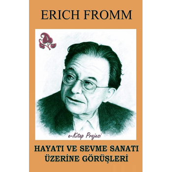 Hayatı ve Sevme Sanatı Üzerine Görüşleri (Paperback) bij Singel 344