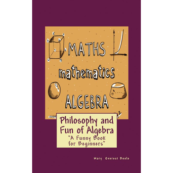 Philosophy and Fun of Algebra (Paperback) bij Singel 344