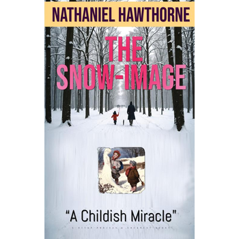 The Snow-Image (Paperback) bij Singel 344