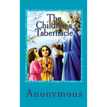 The Children's Tabernacle (Paperback) bij Singel 344
