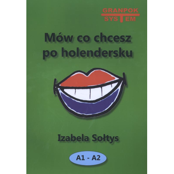 Mow co chcesz po holendersku Nederlands voor Poolstaligen A1-A2 (Paperback) bij Singel 344