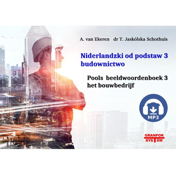 Niderlandzki od podstaw 3 budownictwo (Hardback) bij Singel 344