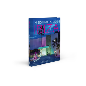 Ibiza. Designing Paradise (Hardback) bij Singel 344