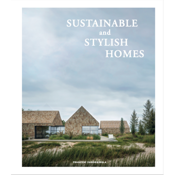 Sustainable And Stylish Homes (Hardback) bij Singel 344