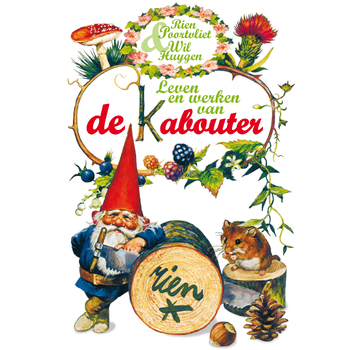 Leven en werken van de Kabouter (Hardback) bij Singel 344