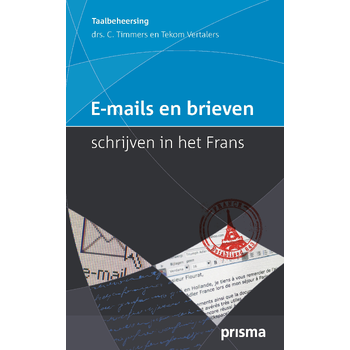 E-mails en brieven schrijven in het Frans (Paperback) bij Singel 344