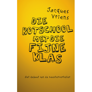 Die rotschool met die fijne klas (Hardback) bij Singel 344
