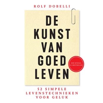De kunst van goed leven (Paperback) bij Singel 344