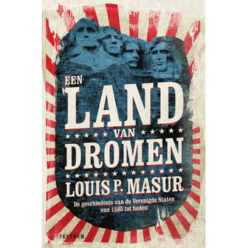 Een land van dromen (Hardback) van Louis P. Masur