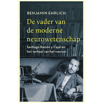 De vader van de moderne neurowetenschap (Paperback) bij Singel 344