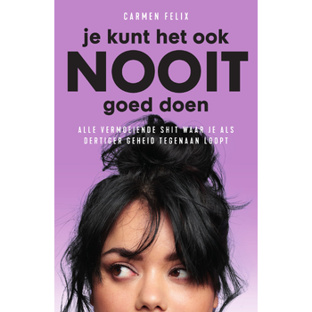 Je kunt het ook nooit goed doen (Paperback) bij Singel 344