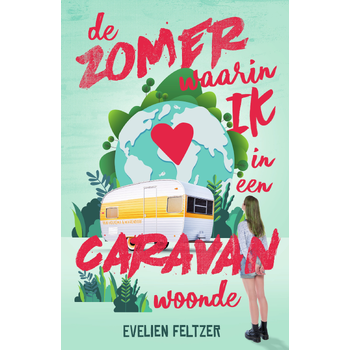 De zomer waarin ik in een caravan woonde (Hardback) bij Singel 344