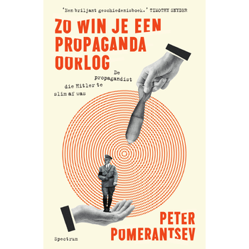 Zo win je een propagandaoorlog (Paperback) bij Singel 344