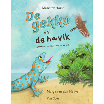 De gekko en de havik (Hardback) bij Singel 344