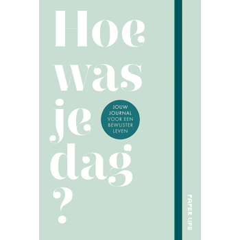 Hoe was je dag? (Hardback) van Anne Verhagen