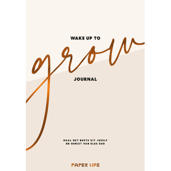 Wake up to grow Journal (Hardback) bij Singel 344