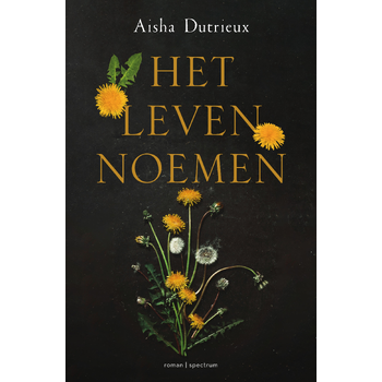 Het leven noemen (Hardback) bij Singel 344