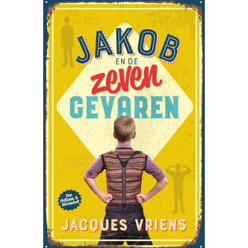 Jakob en de zeven gevaren (Hardback) bij Singel 344