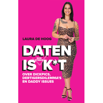 Daten is (nog steeds) k*t (Paperback) bij Singel 344