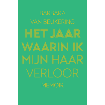 Het jaar waarin ik mijn haar verloor (Paperback) bij Singel 344