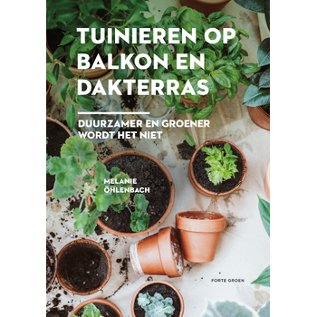 Tuinieren op balkon en dakterras (Paperback) bij Singel 344