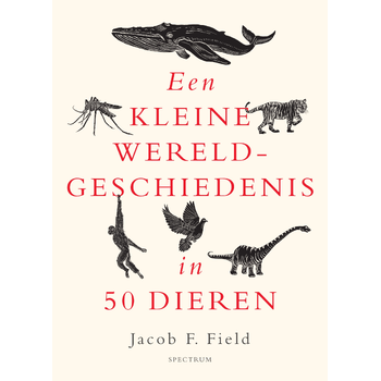 Een kleine wereldgeschiedenis in 50 dieren (Hardback) bij Singel 344