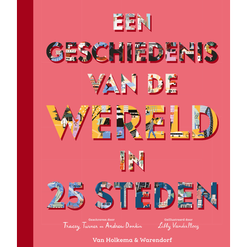 Een geschiedenis van de wereld in 25 steden (Hardback) bij Singel 344