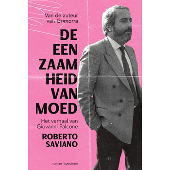 De eenzaamheid van moed (Paperback) bij Singel 344