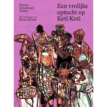 Een vrolijke optocht op Keti Koti (Hardback) bij Singel 344