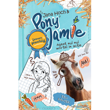 Pony Jamie - Gewoon geweldig! Agent nul nul wortel in actie (Hardback) bij Singel 344