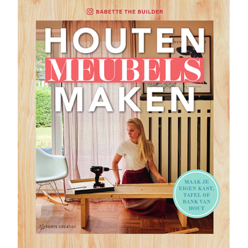 Houten meubels maken (Hardback) bij Singel 344