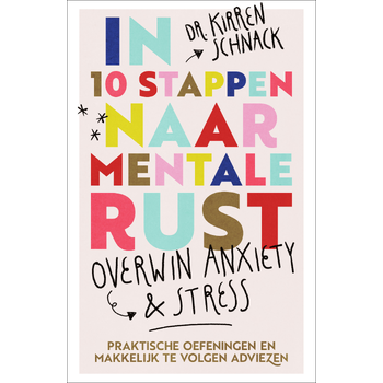 In 10 stappen naar mentale rust (Paperback) bij Singel 344