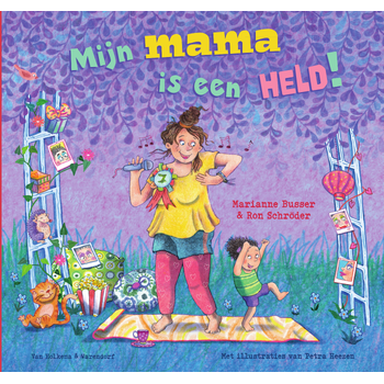 Mijn mama is een held! (Hardback) bij Singel 344