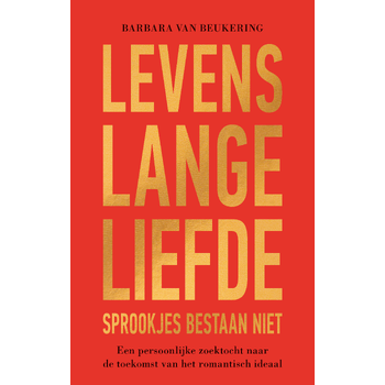 Levenslange liefde – Sprookjes bestaan niet (Paperback) bij Singel 344