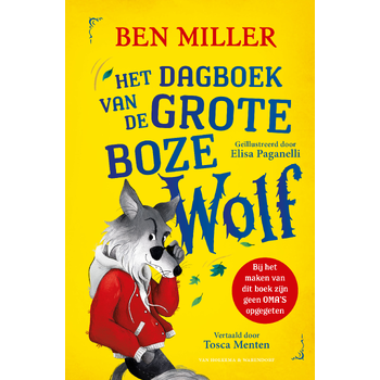 Het dagboek van de Grote Boze Wolf (Hardback) bij Singel 344
