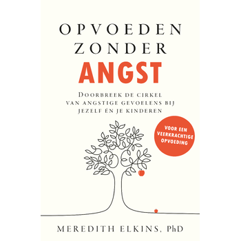Opvoeden zonder angst (Paperback) bij Singel 344