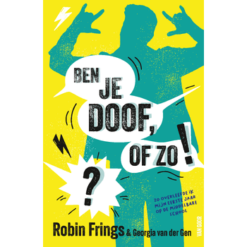 Ben je doof, of zo!? (Paperback) bij Singel 344