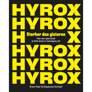 HYROX. Sterker dan gisteren (Paperback) bij Singel 344