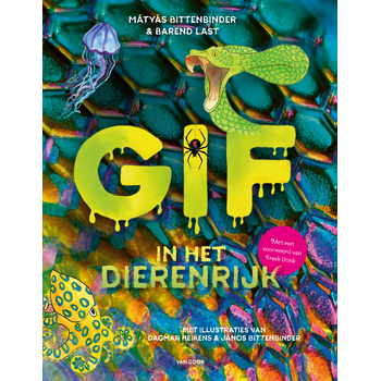 Gif in het dierenrijk (Hardback) bij Singel 344