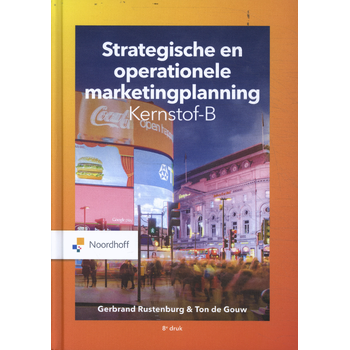 Strategische en operationele marketingplanning - Kernstof-B (Hardback) bij Singel 344