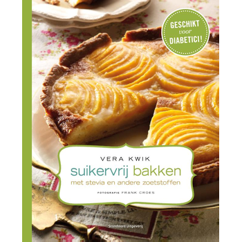Suikervrij bakken met stevia en andere zoetstoffen (Hardback) bij Singel 344