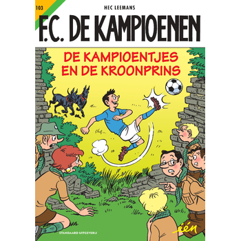 De Kampioentjes en de Kroonprins (Paperback) bij Singel 344