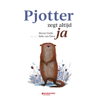 Pjotter zegt altijd ja (Hardback) bij Singel 344