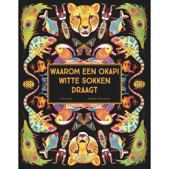 Waarom een okapi witte sokken draagt (Hardback) bij Singel 344