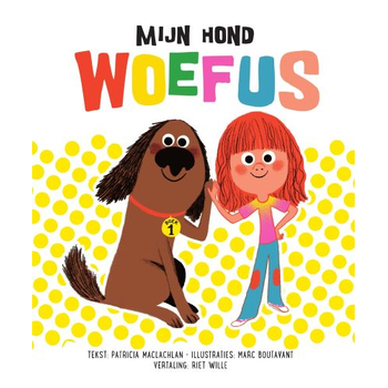 Mijn hond Woefus (Hardback) bij Singel 344
