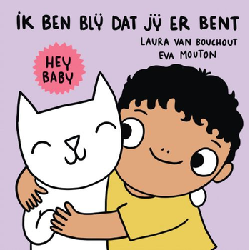 Hey baby ik ben blij dat jij er bent (Board book) bij Singel 344