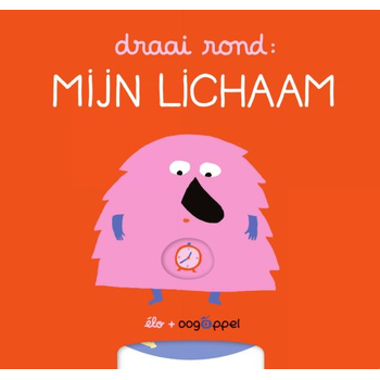 Draai rond - Mijn lichaam (Board book) bij Singel 344