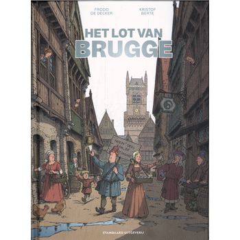 Het lot van Brugge (Hardback) bij Singel 344