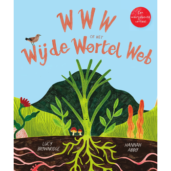 WWW of het Wijde Wortel Web (Hardback) bij Singel 344
