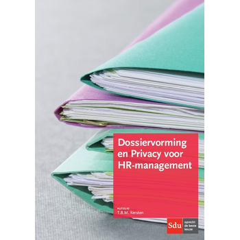 Dossiervorming en Privacy voor HR-management (Paperback) bij Singel 344